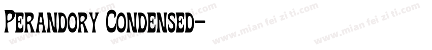 Perandory Condensed字体转换
